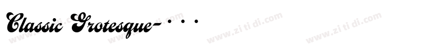 Classic Grotesque字体转换